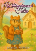 Whisperwood Tales: Mrs. Sunhallow and the Blossoms of Spring B0G6JN2SD3 Book Cover