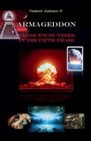 Armageddon, Close Encounters in the Fifth Phase B0F6GV5VQT Book Cover