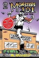 Monsters 101, Book Ten: Class Dismissed 0985163453 Book Cover