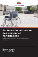 Facteurs de motivation des personnes handicapées (French Edition) 6208959063 Book Cover