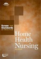 Home Health Nursing: Scope and Standards of Nursing Practice 155810559X Book Cover