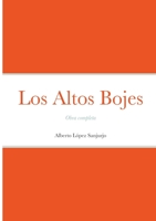 Los Altos Bojes: Obra completa 2957411091 Book Cover