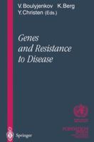 Genes and Resistance to Disease 3642630863 Book Cover