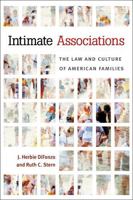 Intimate Associations: The Law and Culture of American Families 047203538X Book Cover