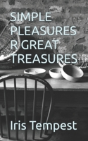 Simple Pleasures R Great Treasures B0B8BJB5BF Book Cover