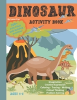 Dinosaur Activity Book: Multiple skill-building activities: Coloring, tracing, writing, word searches and more. Ages 4-8 B08HPSM9PN Book Cover