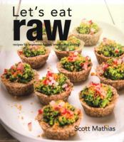 Lets Eat Raw 1742574882 Book Cover