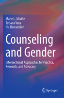 Counseling and Gender: Intersectional Approaches for Practice, Research, and Advocacy 3031691741 Book Cover