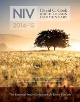 David C. Cook's KJV Bible Lesson Commentary 2014-15: The Essential Study Companion for Every Disciple 143470582X Book Cover