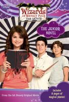 Wizards of Waverly Place: The Movie The Junior Novel 142312474X Book Cover