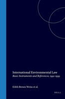 International Environmental Law: Basic Instruments and References, 1992-1999 1571050019 Book Cover