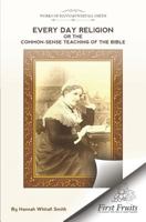 The Common Sense Teaching of the Bible 0800714164 Book Cover