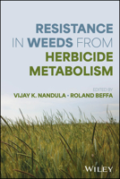 Herbicide Metabolism and Weed Resistance 1119686644 Book Cover