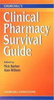 Clinical Pharmacology Survival Guide (Churchill Pocketbooks) 0443064776 Book Cover