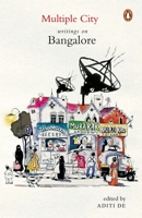 Multiple City: Writings on Bangalore 0143100254 Book Cover