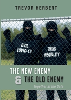 The New Enemy & the Old Enemy: Together at the Gate 199096690X Book Cover