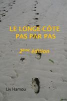 Le longe-cote pas par pas, 2eme edition 1541294580 Book Cover