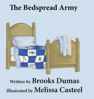 The Bedspread Army 1947773925 Book Cover