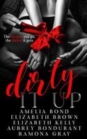 Dirty It Up 1988826152 Book Cover