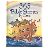 365 Bible Stories and Prayers: Biblical Readings to Share All Through the Year 1680524070 Book Cover