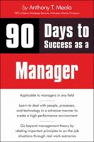 90 Days to Success as a Manager 1598638653 Book Cover