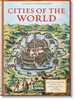 Villes du monde : Des gravures révolutionnent l'image du monde, 230 planches coloriées (1572-1617) 3836556405 Book Cover