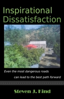 Inspirational Dissatisfaction B09KDSRYKN Book Cover