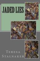 Jaded Lies 1491066113 Book Cover