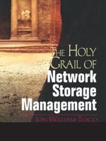 The Holy Grail of Network Storage Management 0130284165 Book Cover