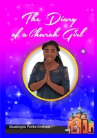 The Diary of a Church Girl 0359505961 Book Cover