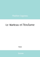 Le Marteau et l'Enclume (French Edition) 2414598875 Book Cover