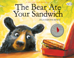 The Bear Ate Your Sandwich 0375858601 Book Cover