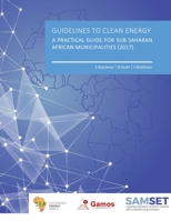 Guidelines for clean energy, Sub Saharan Africa 1387096214 Book Cover
