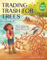 Trading Trash for Trees (Books for a Better Earth) 0823457168 Book Cover