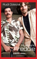 My Friend Freddie: Star-Regisseur Rudi Dolezal über seine Freundschaft mit Superstar Freddie Mercury (German Edition) 3347647351 Book Cover