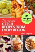 CZECH RECIPES FROM EVERY REGION: 100+ meals with photos and easy instructions B0CT463PD9 Book Cover