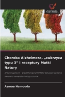 Choroba Alzheimera, "cukrzyca typu 3" i receptury Matki Natury (Polish Edition) 6630203852 Book Cover