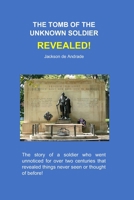 THE TOMB OF THE UNKNOWN SOLDIER REVEALED! B0C91RW2MC Book Cover