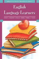 What Every Teacher Should Know About: English Language Learners (What Every Teacher Should Know About) 0137155476 Book Cover