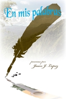 En Mis Palabras 0615150306 Book Cover