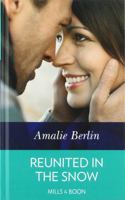 Reunited in the Snow 1335641866 Book Cover