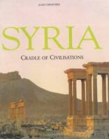 Syria: Cradle of Civilizations 0905743997 Book Cover