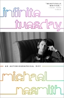Infinite Tuesday: An Autobiographical Riff 1101907509 Book Cover