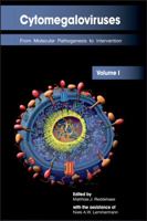 Cytomegaloviruses: From Molecular Pathogenesis to Intervention (Volume II) 1908230193 Book Cover