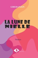 LA LUNE DE NIELLE B0CGYPVSSV Book Cover