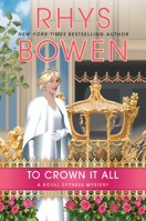 To Crown It All (A Royal Spyness Mystery)