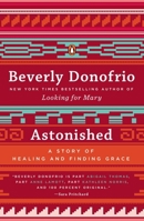 Astonished: A Story of Evil, Blessings, Grace, and Solace 0143124900 Book Cover