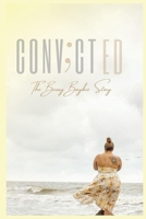 Conv;cted: The Beasy Baybie Story B08HGLNLF2 Book Cover