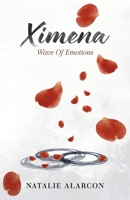 Ximena: Wave Of Emotions B0GZSYL5Q4 Book Cover