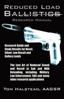 Reduced Load Ballistics Research Manual 0741465167 Book Cover